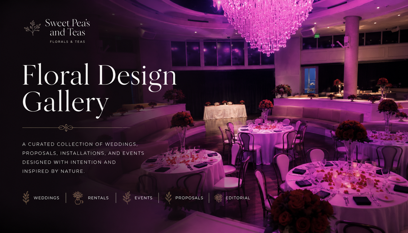Promotional banner for Sweet Peas and Teas Floral Design Gallery, showcasing an elegant event venue decorated with purple and pink lighting, white tablecloths, and floral arrangements.